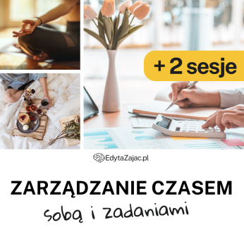 Zarządzanie czasem + wsparcie indywidualne