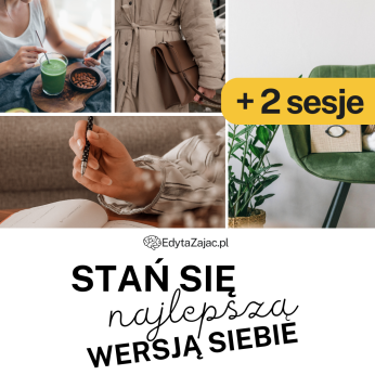 Stań się najlepszą wersją siebie + wsparcie indywidualne