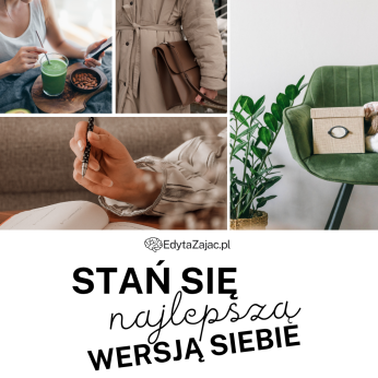 Stań się najlepszą wersją siebie